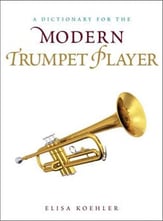 A Dictionary for the Modern Trumpet Player book cover